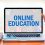 Tips to Achieve Your Online Education Goals